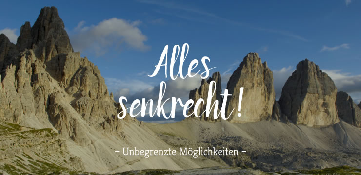 Unbegrenzte Möglichkeiten in Südtirol